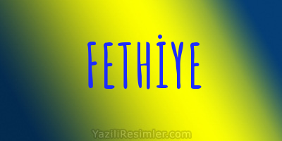 FETHİYE