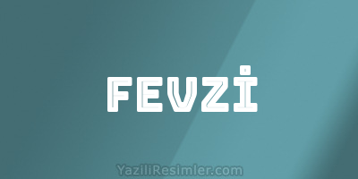 FEVZİ