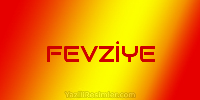 FEVZİYE