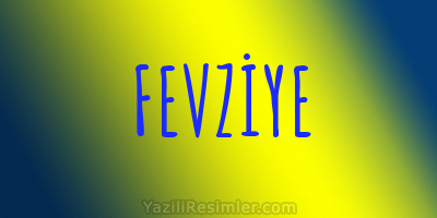 FEVZİYE