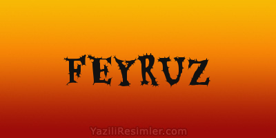 FEYRUZ