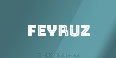 FEYRUZ