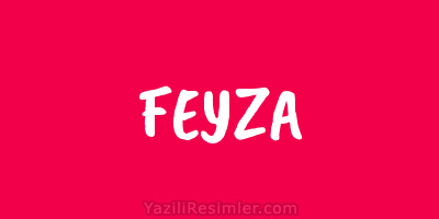 FEYZA