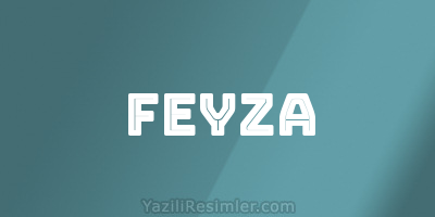 FEYZA