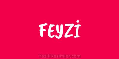 FEYZİ