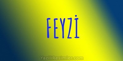 FEYZİ