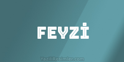 FEYZİ