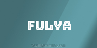 FULYA
