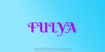 FULYA