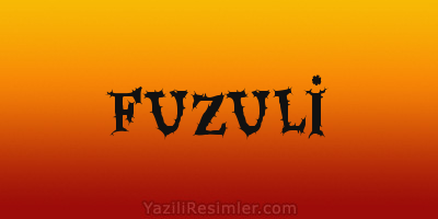 FUZULİ