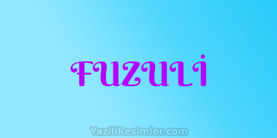 FUZULİ