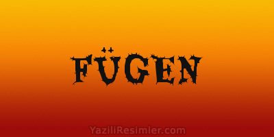 FÜGEN