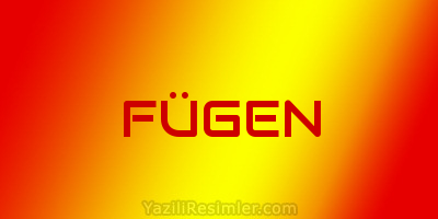 FÜGEN