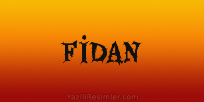 FİDAN