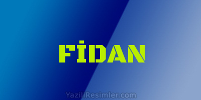 FİDAN