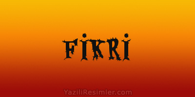 FİKRİ