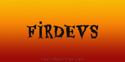 FİRDEVS