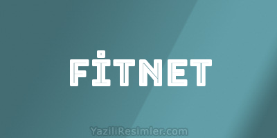 FİTNET