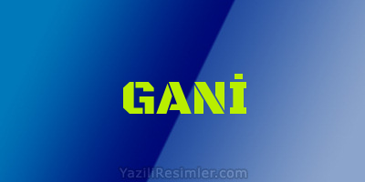 GANİ