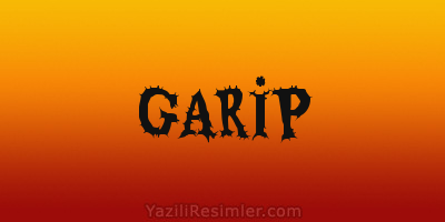 GARİP