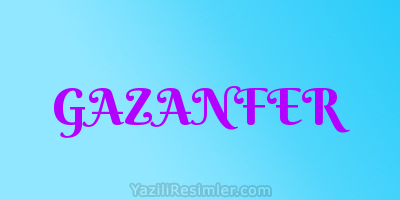 GAZANFER