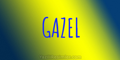 GAZEL