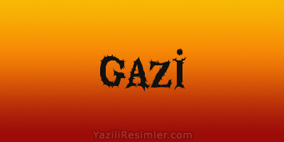 GAZİ