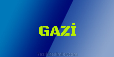 GAZİ