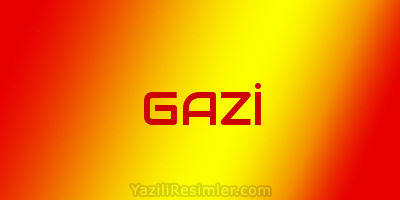 GAZİ