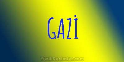 GAZİ