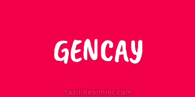 GENCAY