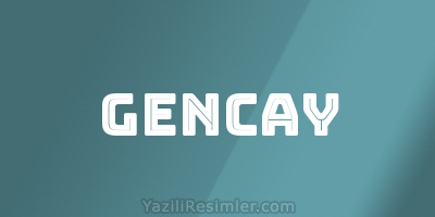 GENCAY