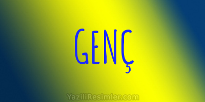 GENÇ