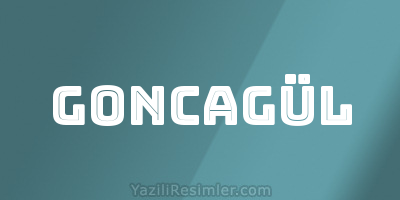 GONCAGÜL