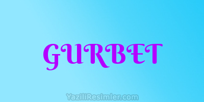 GURBET