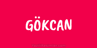 GÖKCAN