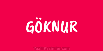 GÖKNUR