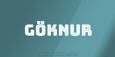 GÖKNUR