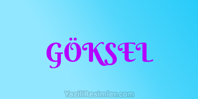 GÖKSEL