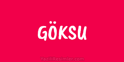 GÖKSU