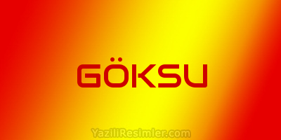 GÖKSU