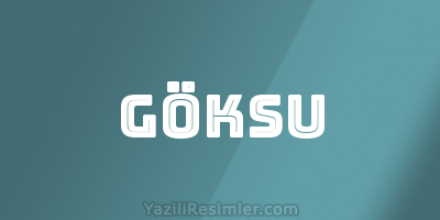 GÖKSU