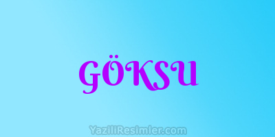 GÖKSU