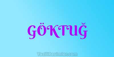 GÖKTUĞ