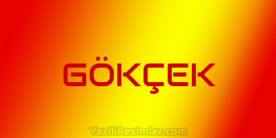 GÖKÇEK