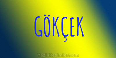 GÖKÇEK