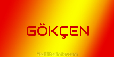 GÖKÇEN