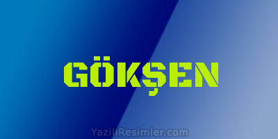 GÖKŞEN