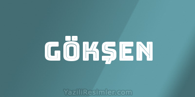 GÖKŞEN