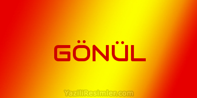 GÖNÜL